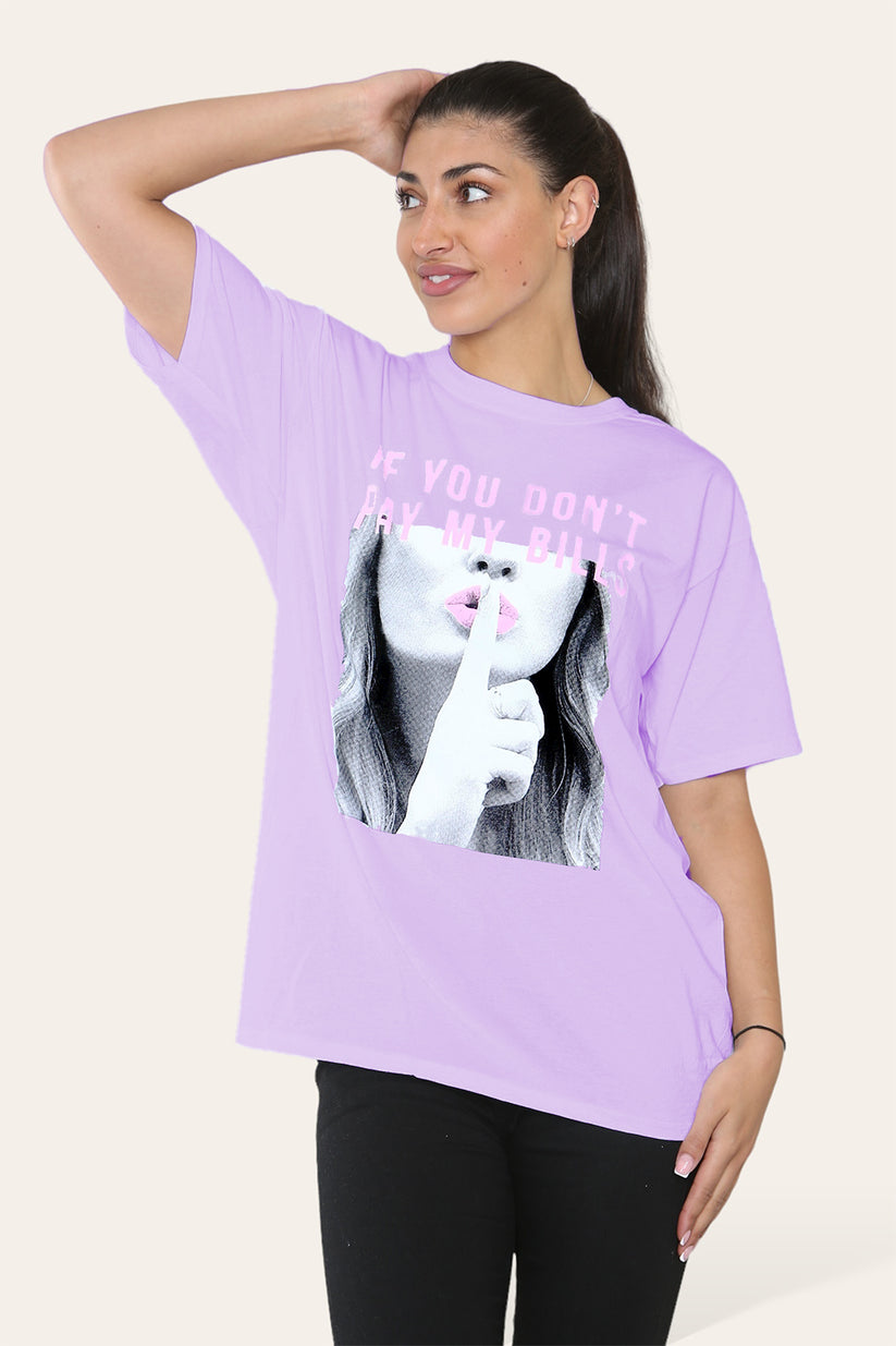 Ladies 'If You Don't Pay My Bills' Slogan T-Shirt - Printed Tee