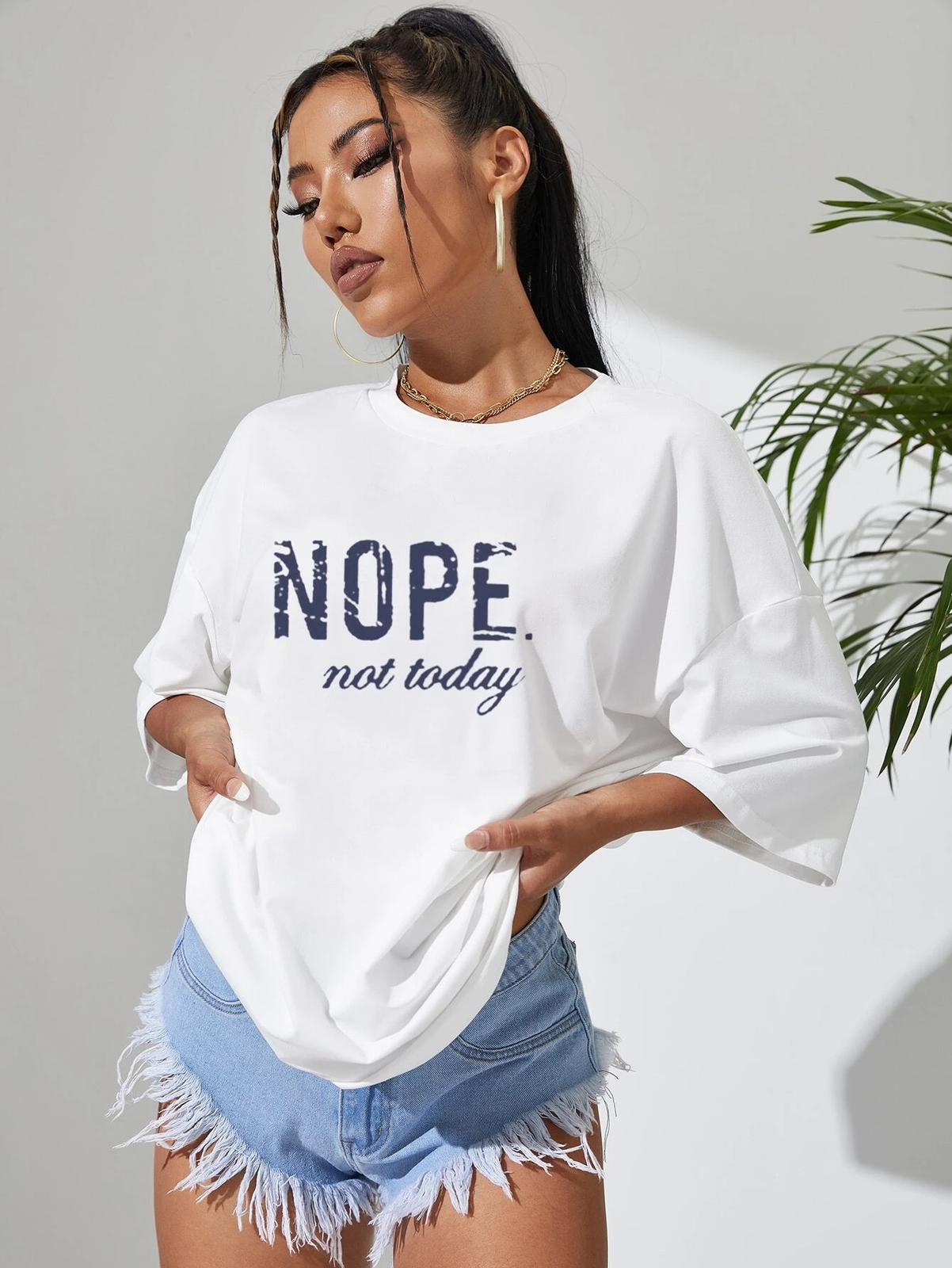 Ladies Oversized 'Nope Not Today' Graphic Print Short Sleeve T-Shirt