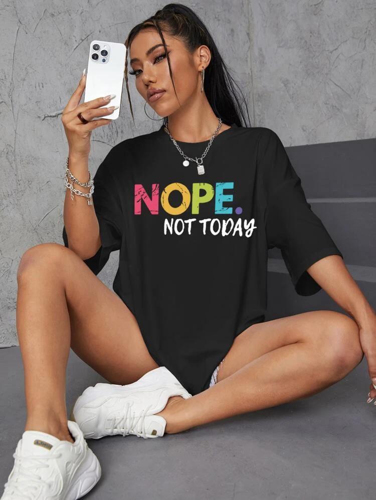 Ladies Oversized 'Nope Not Today' T-Shirt - Relaxed Fit Slogan Tee